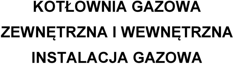 ZEWNĘTRZNA I