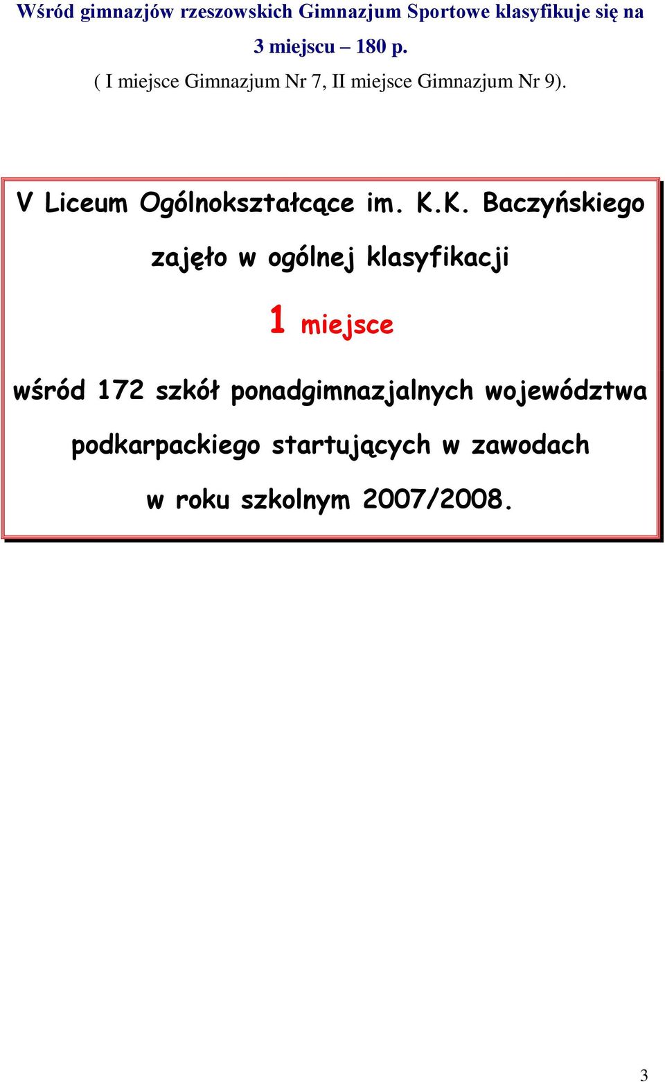 K.K. Baczyńskiego zajęło w ogólnej klasyfikacji 1 miejsce wśród 172 szkół