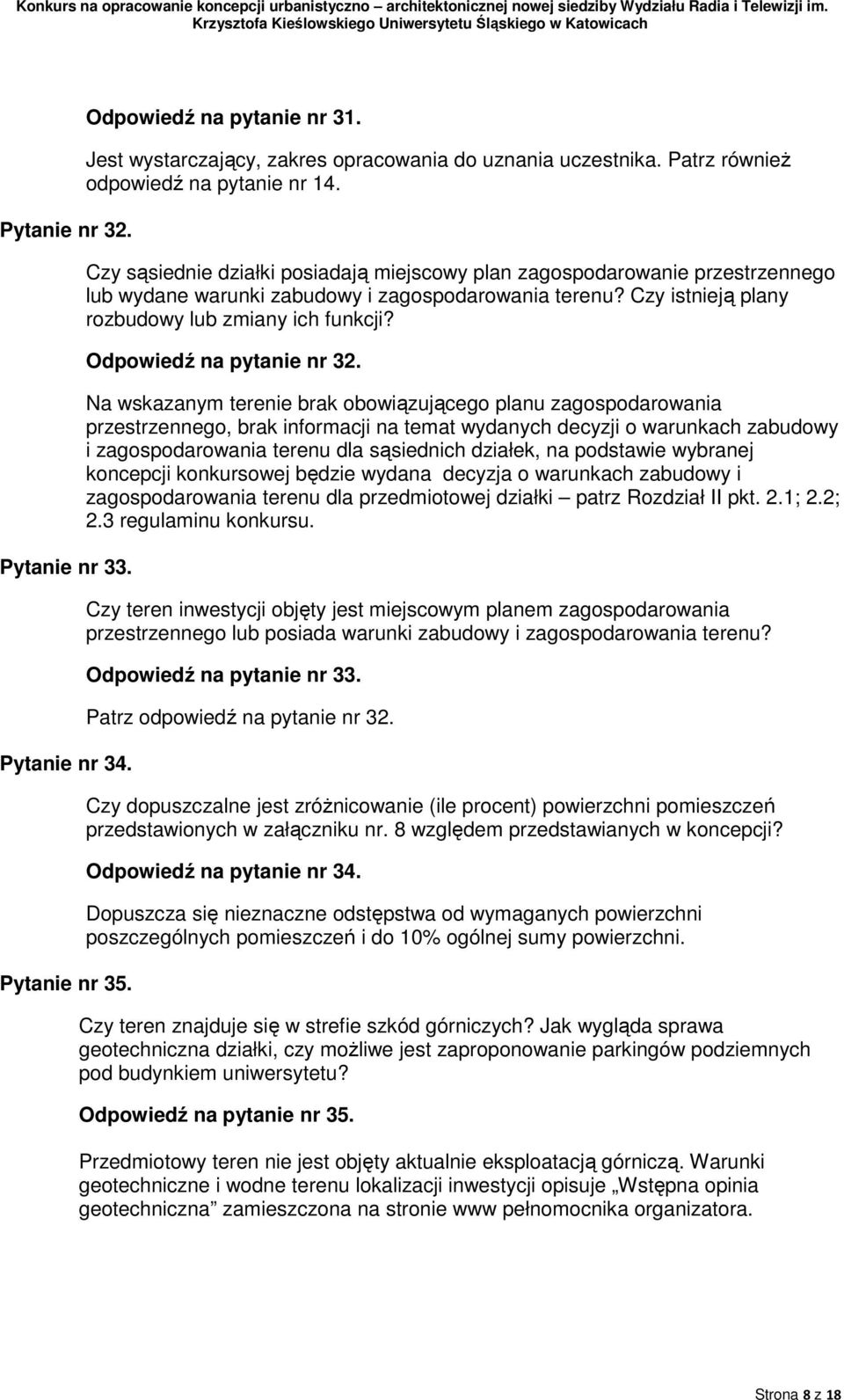 Odpowiedź na pytanie nr 32.