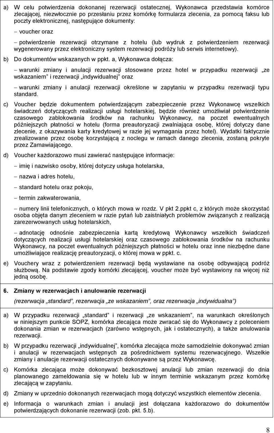 serwis internetowy). b) Do dokumentów wskazanych w ppkt.