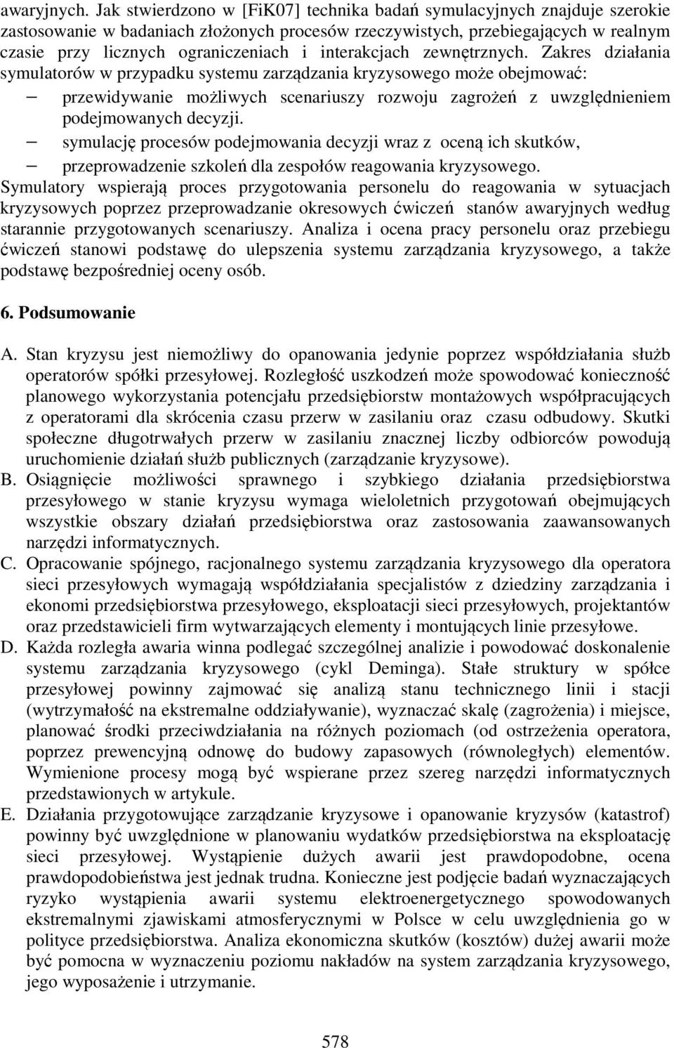 interakcjach zewnętrznych.