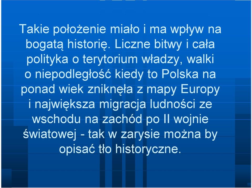 kiedy to Polska na ponad wiek zniknęła z mapy Europy i największa migracja