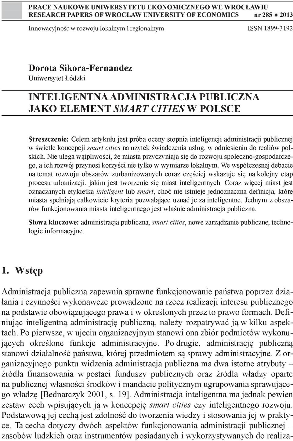 w świetle koncepcji smart cities na użytek świadczenia usług, w odniesieniu do realiów polskich.