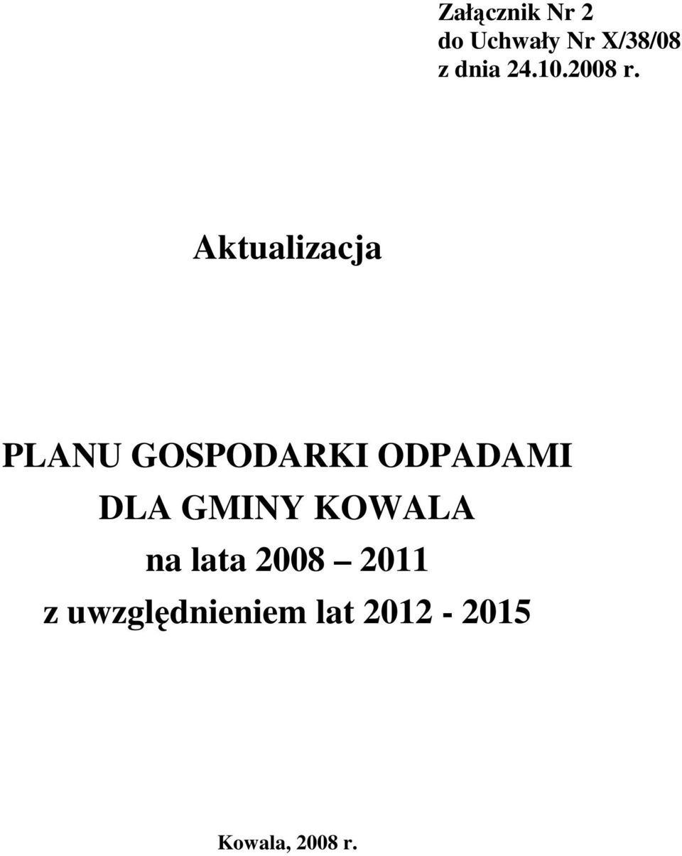 Aktualizacja PLANU GOSPODARKI ODPADAMI DLA