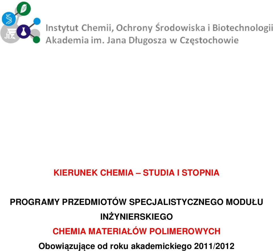 YNIERSKIEGO CHEMIA MATERIA ÓW POLIMEROWYCH