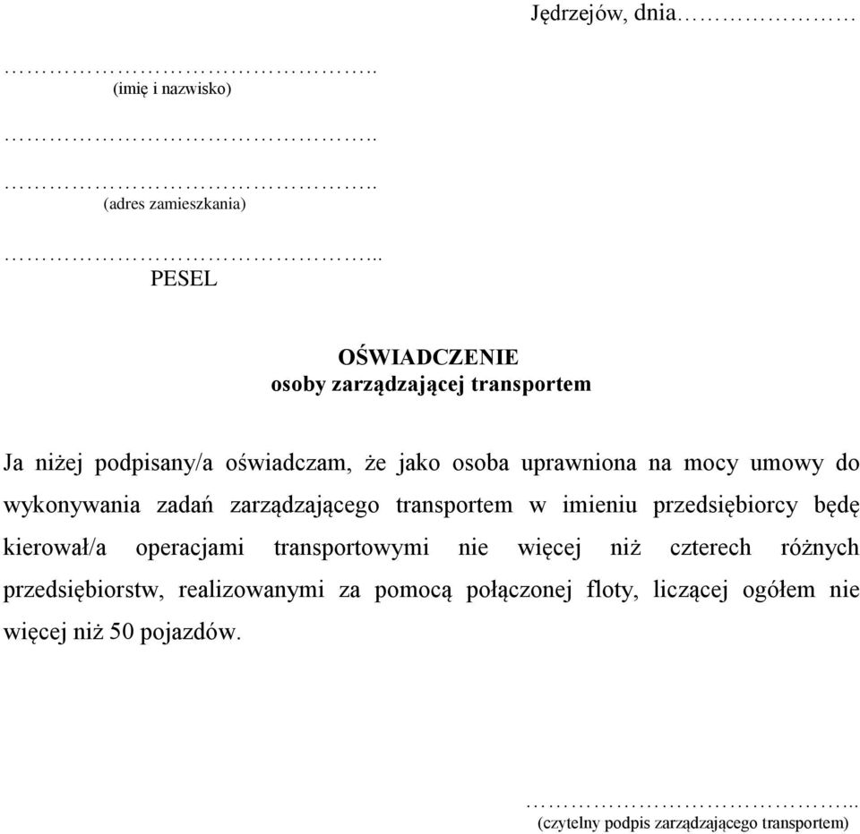 umowy do wykonywania zadań zarządzającego transportem w imieniu przedsiębiorcy będę kierował/a operacjami