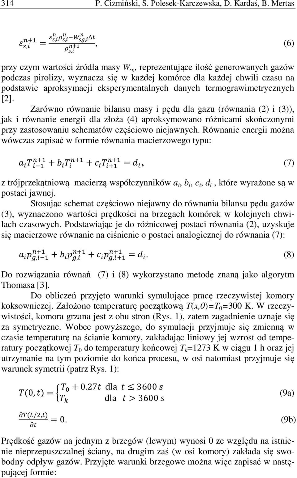 podstawie aproksymacji eksperymentalnych danych termograwimetrycznych [2].