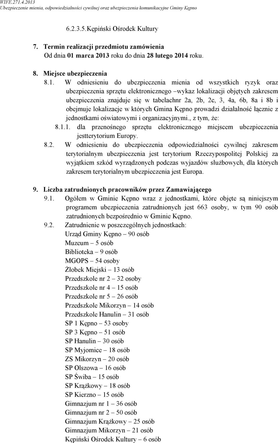 roku do dnia 28 lutego 2014