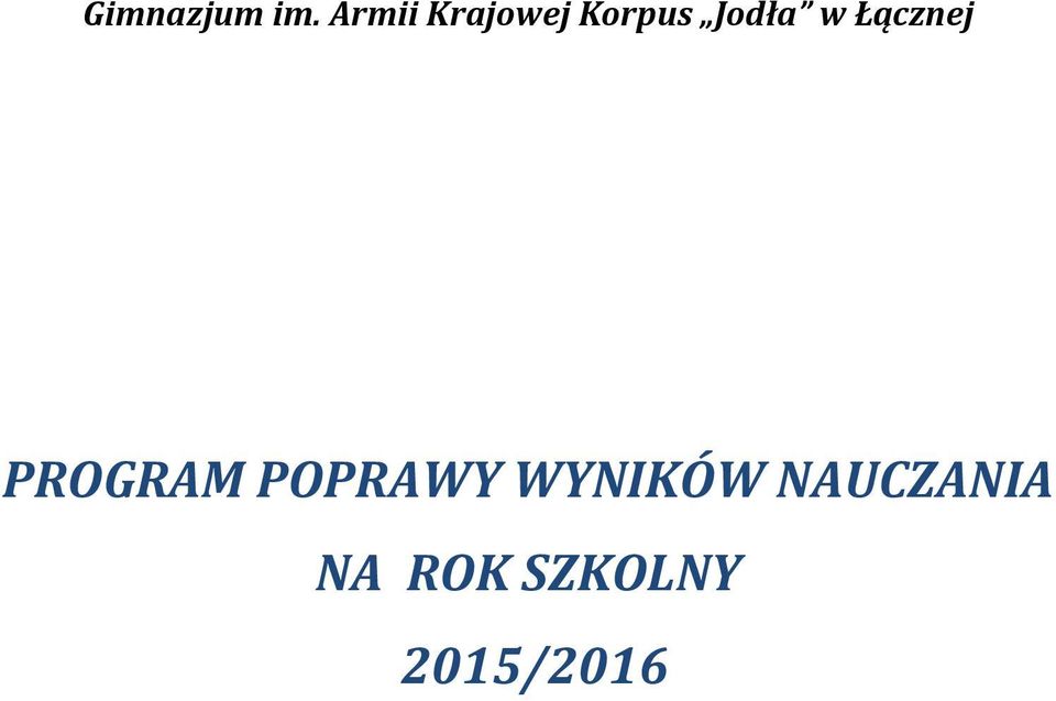 w Łącznej PROGRAM POPRAWY