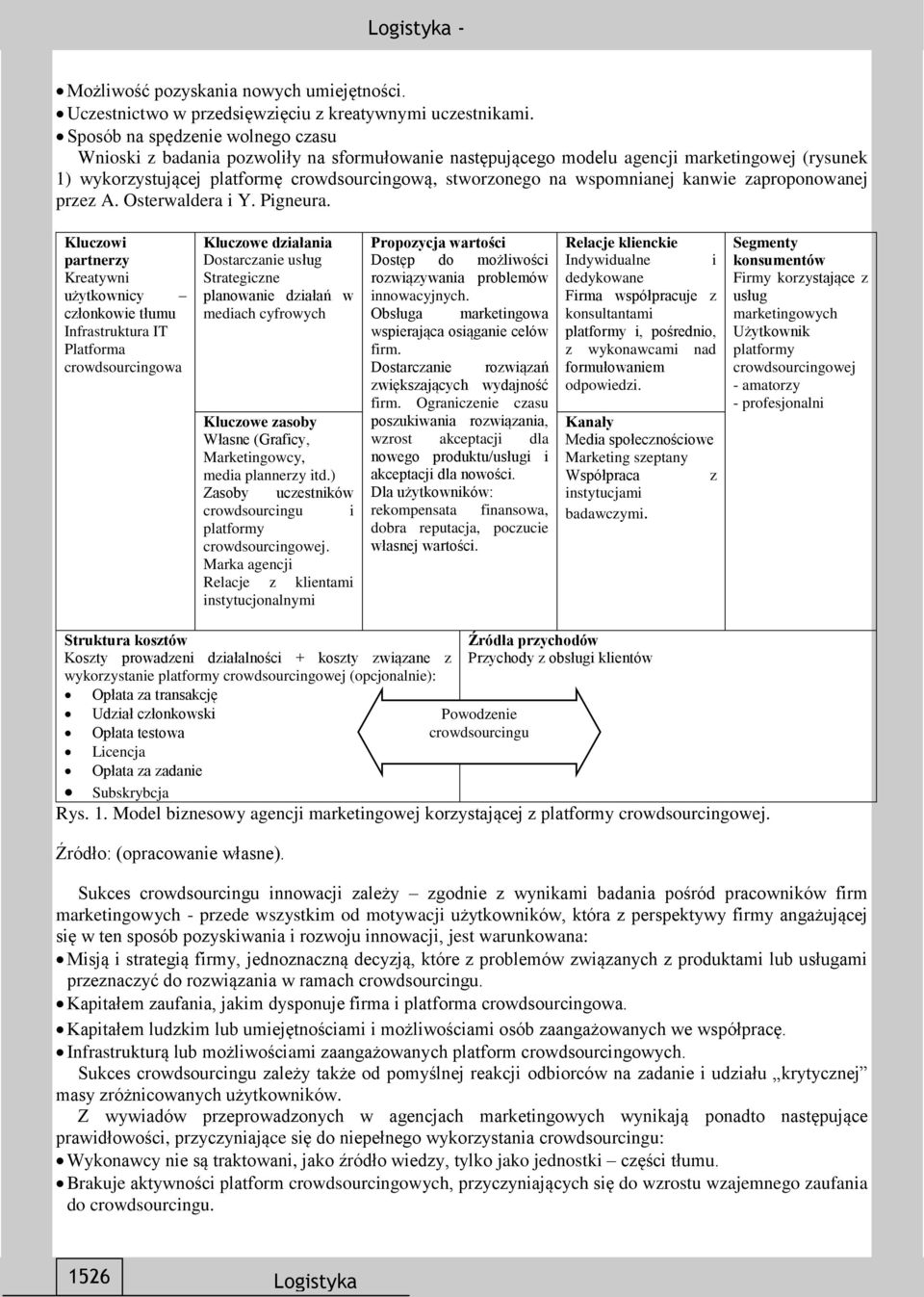 wspomnianej kanwie zaproponowanej przez A. Osterwaldera i Y. Pigneura.