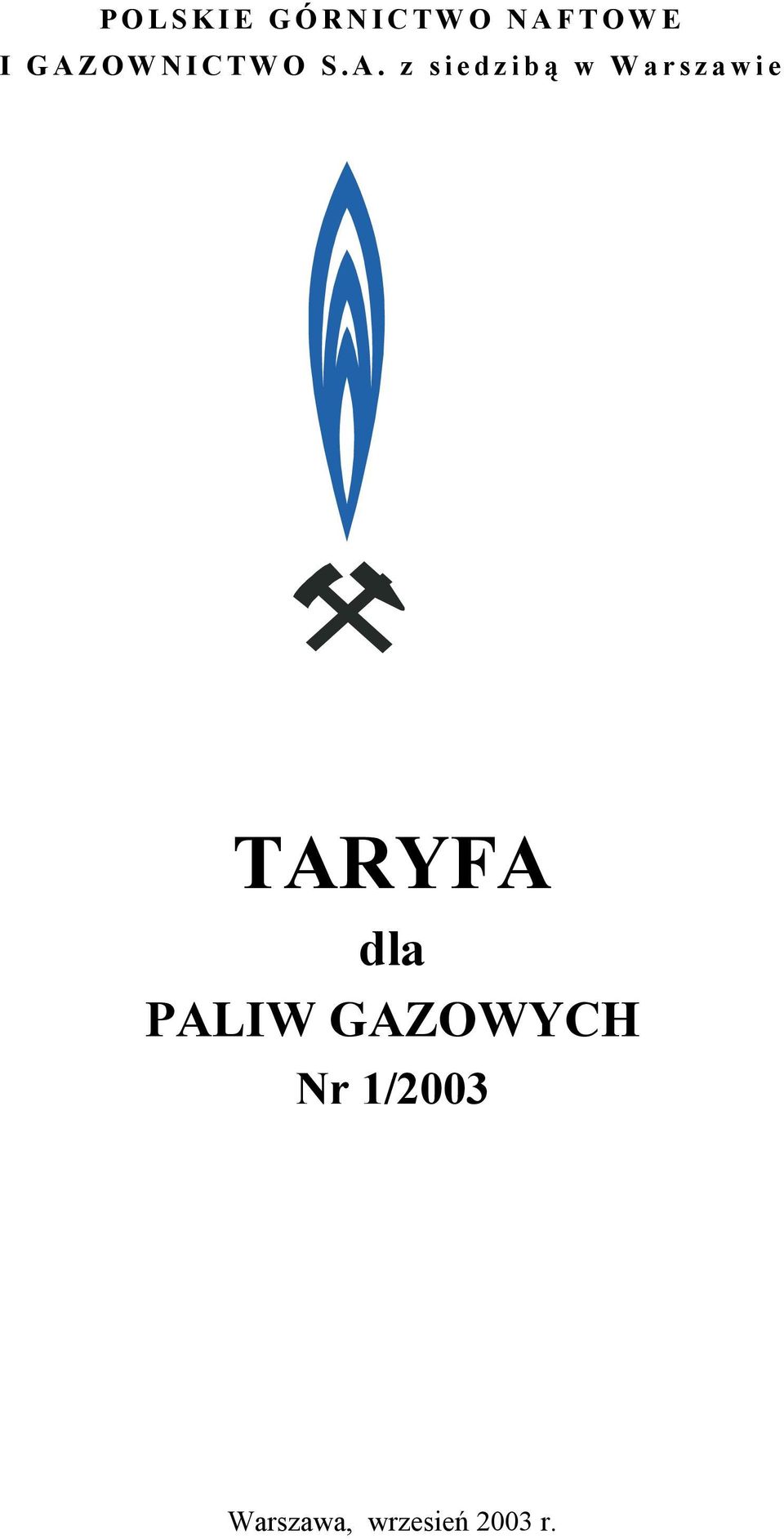 Warszawie TARYFA dla PALIW