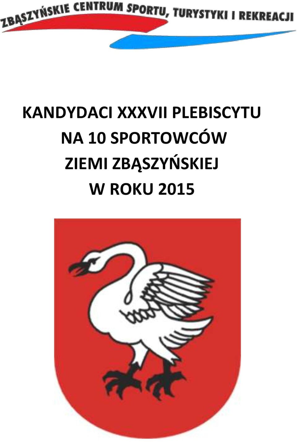 SPORTOWCÓW ZIEMI