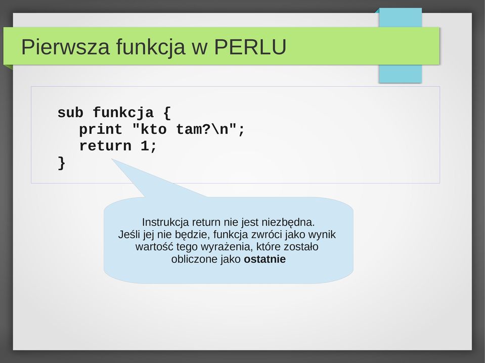 Jeśli jej nie będzie, funkcja zwróci jako wynik