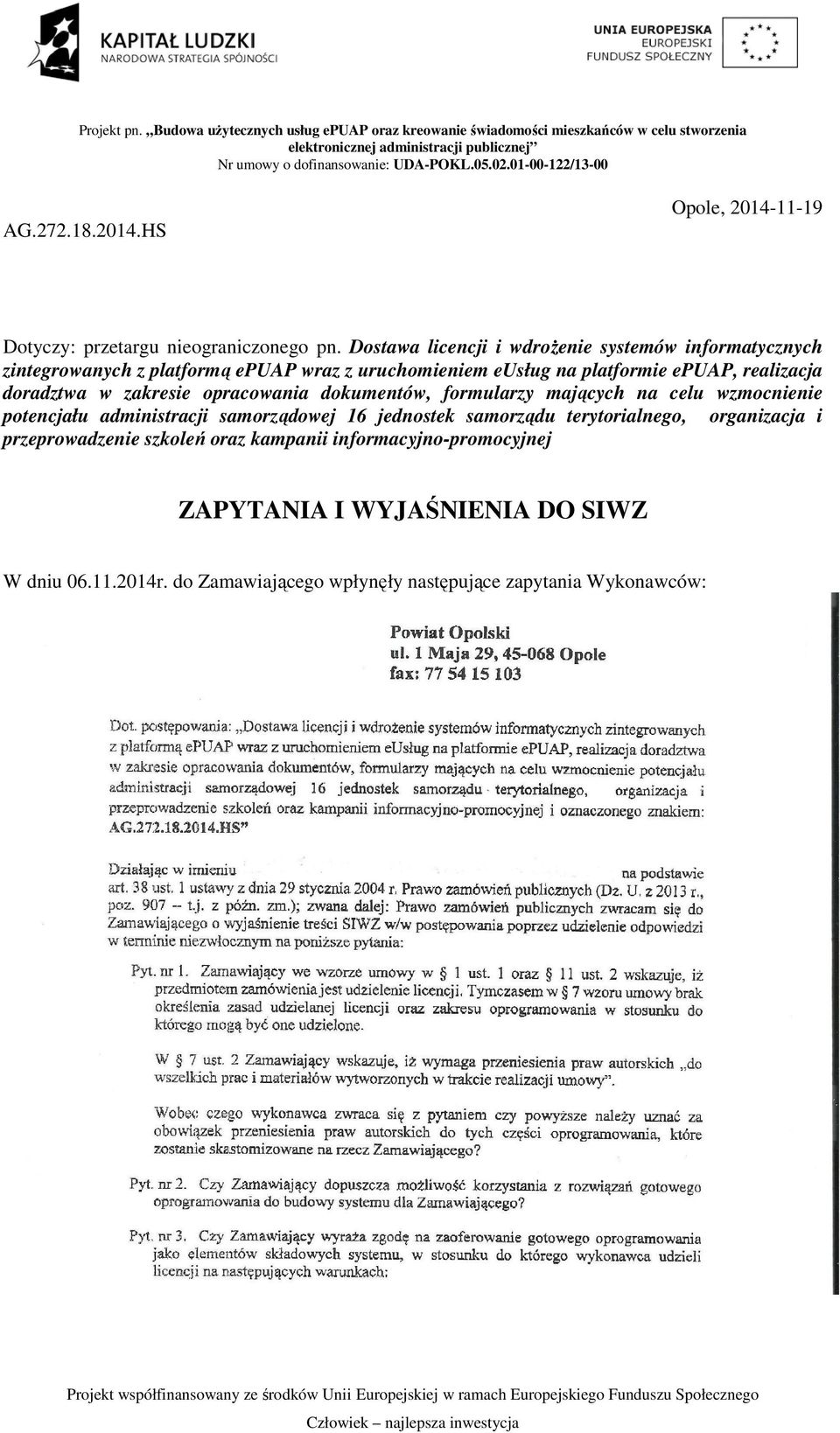 realizacja doradztwa w zakresie opracowania dokumentów, formularzy mających na celu wzmocnienie potencjału administracji samorządowej 16