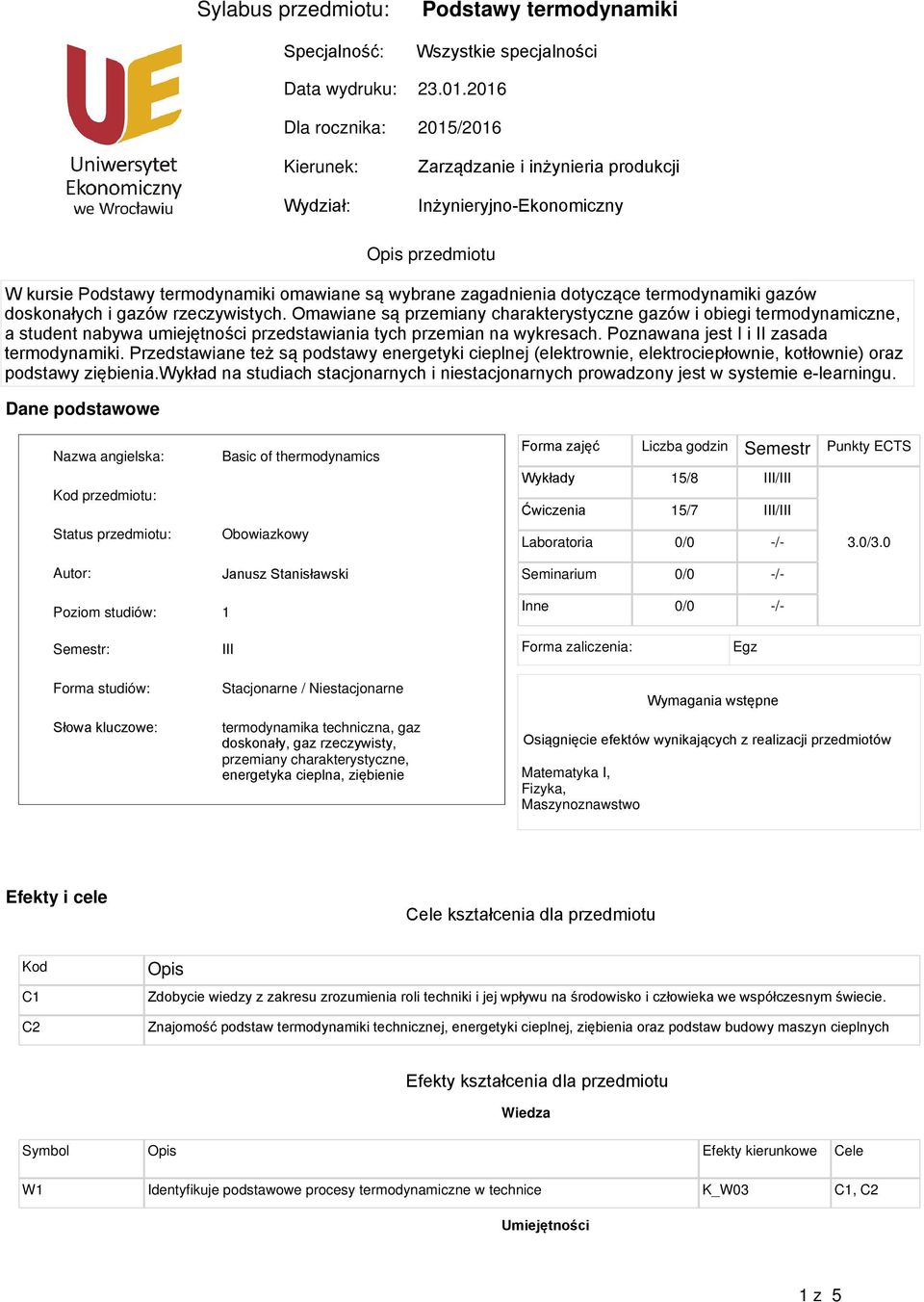 zagadnienia dotyczące termodynamiki gazów doskonałych i gazów rzeczywistych.