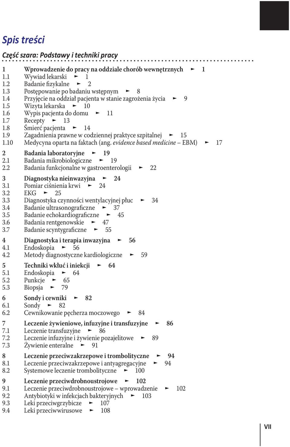 9 Zagadnienia prawne w codziennej praktyce szpitalnej 15 1.10 Medycyna oparta na faktach (ang. evidence based medicine EBM) 17 2 Badania laboratoryjne 19 2.1 Badania mikrobiologiczne 19 2.