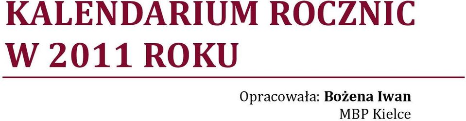 ROKU Opracowała: