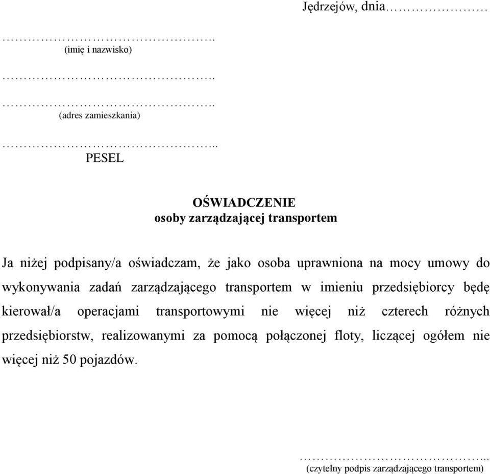 umowy do wykonywania zadań zarządzającego transportem w imieniu przedsiębiorcy będę kierował/a operacjami