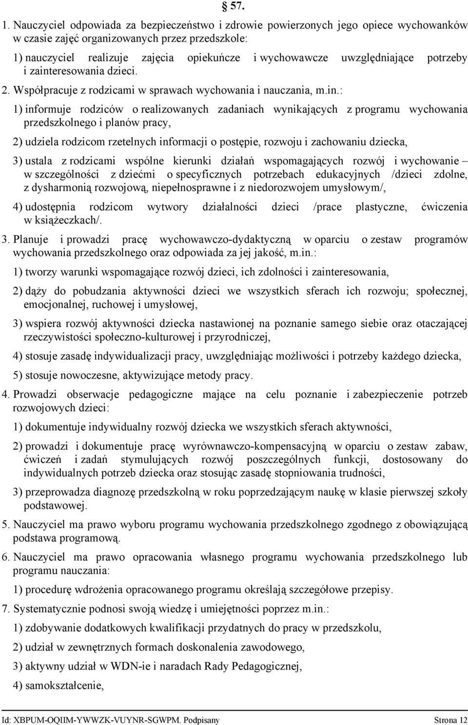 uwzględniające potrzeby i zaint