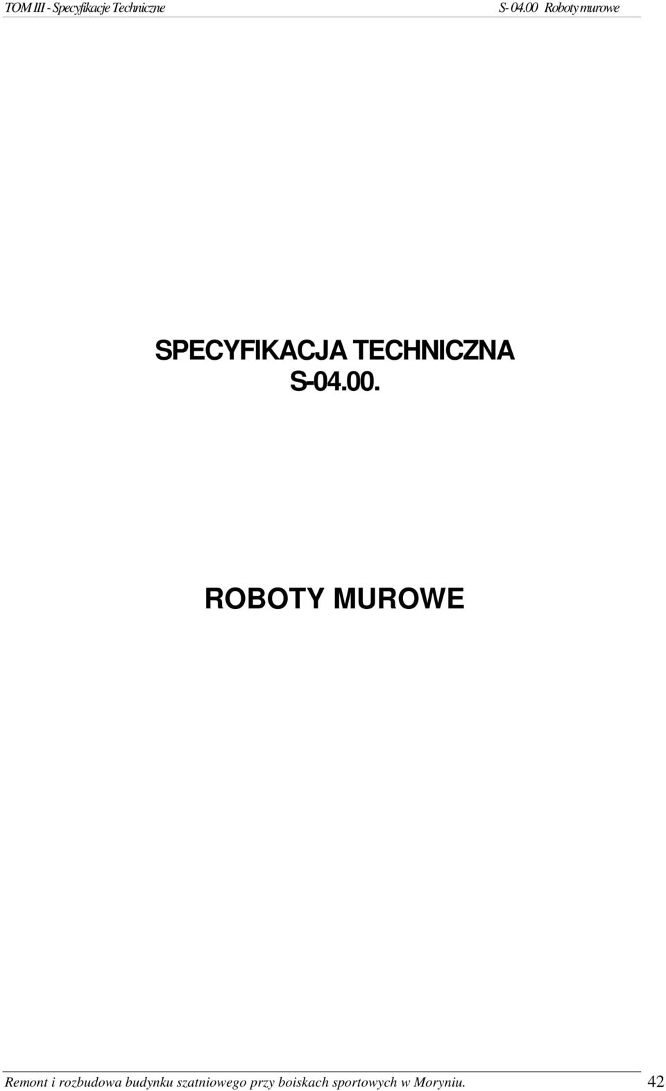 ROBOTY MUROWE Remont rozbudowa