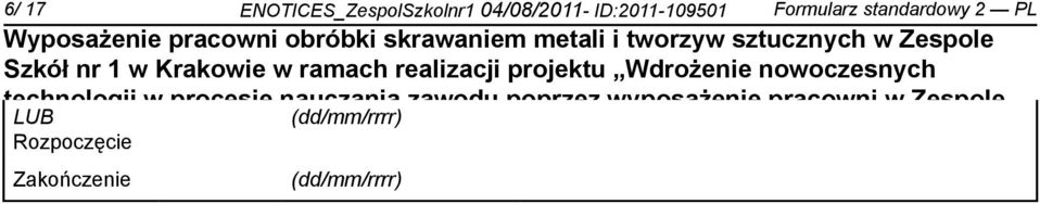 pracowni w Zespole LUB (dd/mm/rrrr) Rozpoczęcie Małopolskiego