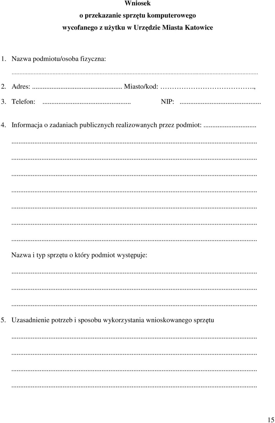 Informacja o zadaniach publicznych realizowanych przez podmiot:.