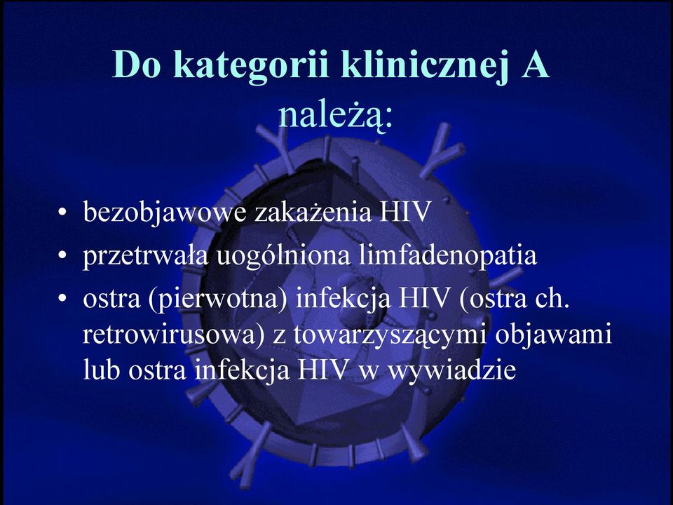 ostra (pierwotna) infekcja HIV (ostra ch.