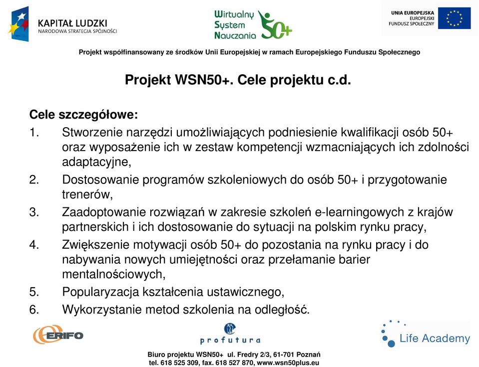Dostosowanie programów szkoleniowych do osób 50+ i przygotowanie trenerów, 3.