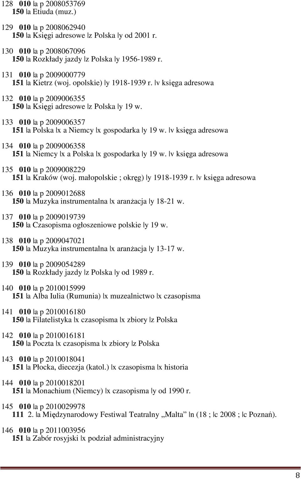 133 010 a p 2009006357 151 a Polska x a Niemcy x gospodarka y 19 w. v księga adresowa 134 010 a p 2009006358 151 a Niemcy x a Polska x gospodarka y 19 w.