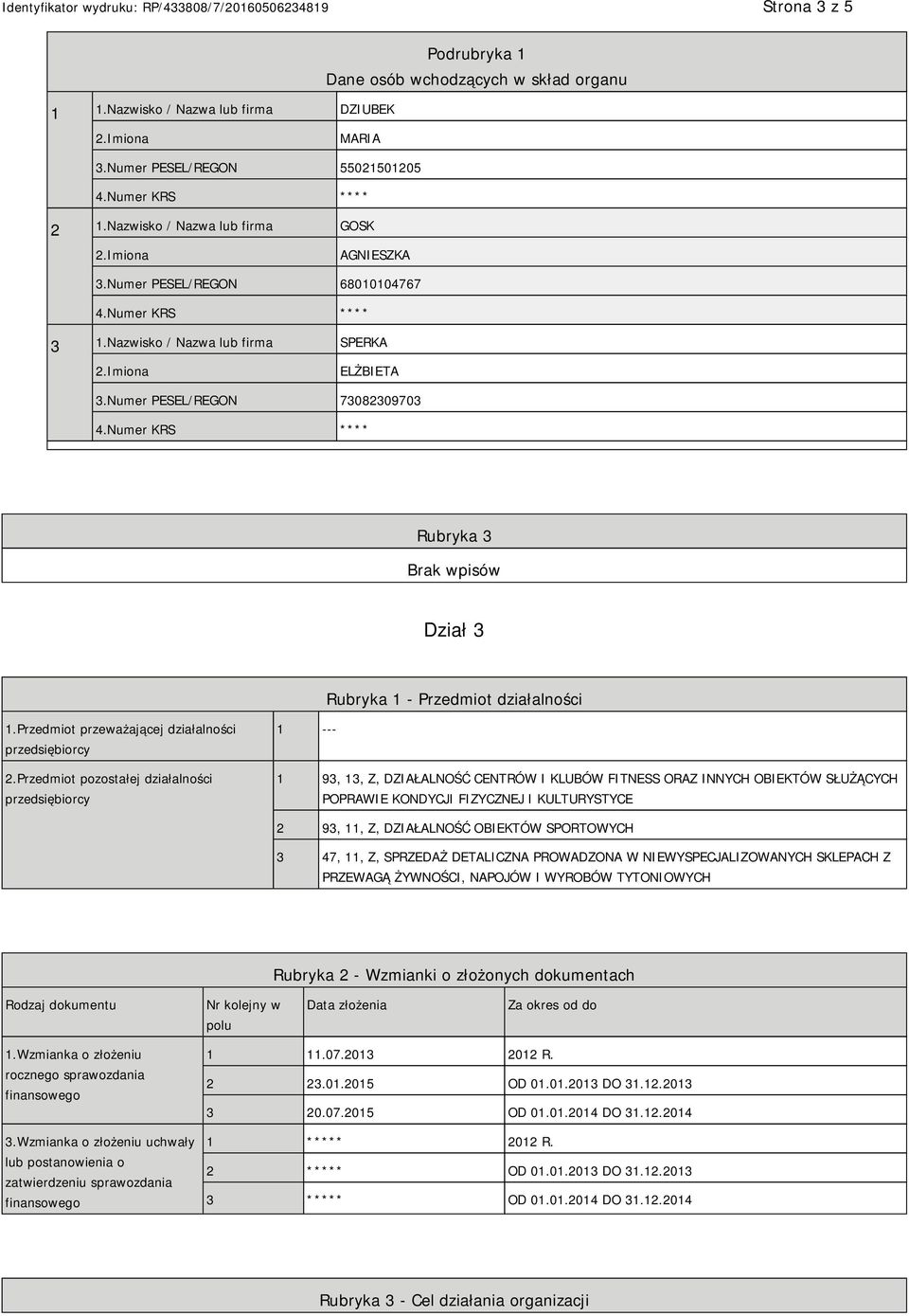 Przedmiot przeważającej działalności przedsiębiorcy 2.