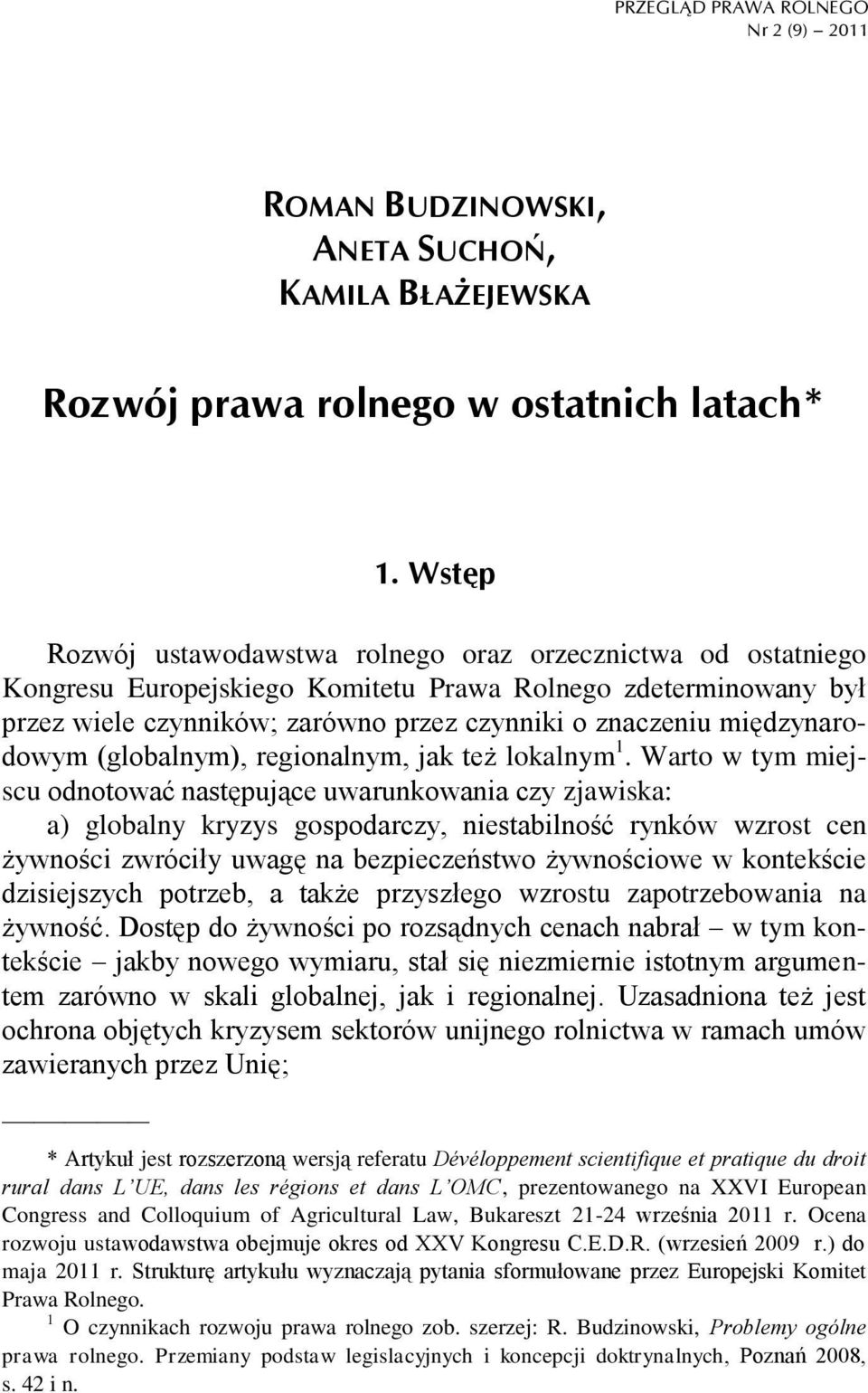 międzynarodowym (globalnym), regionalnym, jak też lokalnym 1.