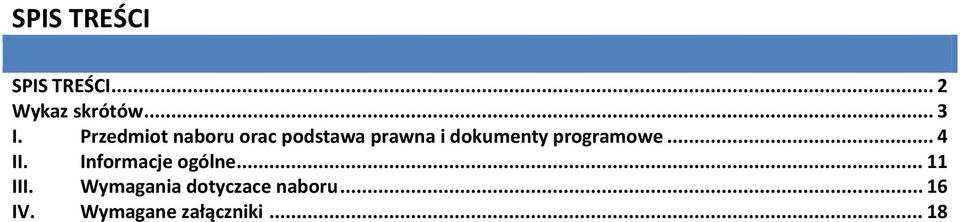 programowe... 4 II. Informacje ogólne... 11 III.