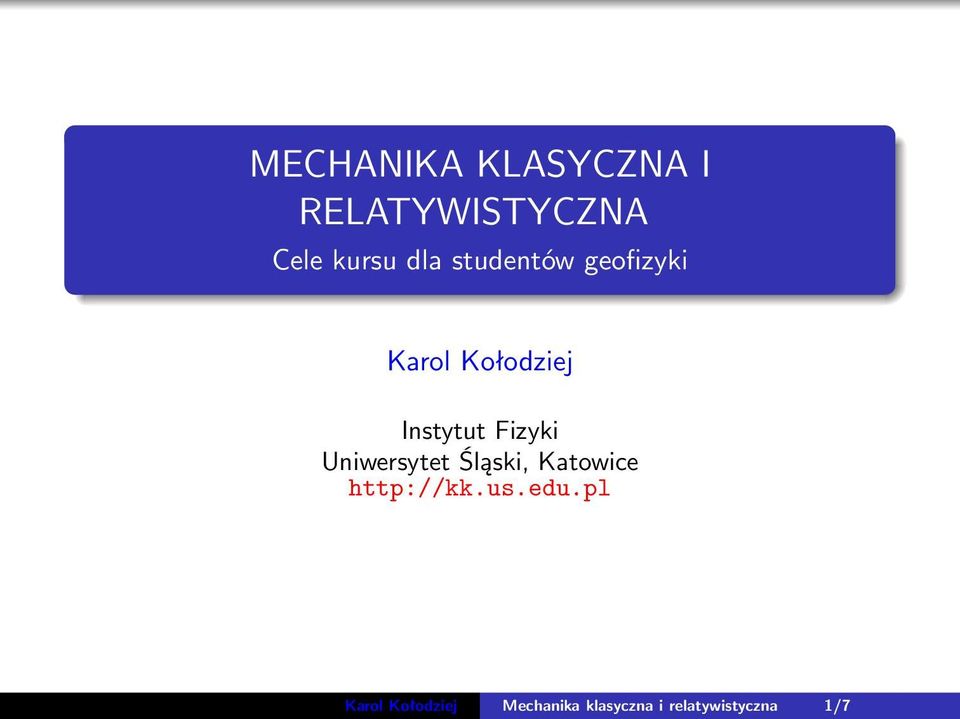 Uniwersytet Śląski, Katowice http://kk.us.edu.