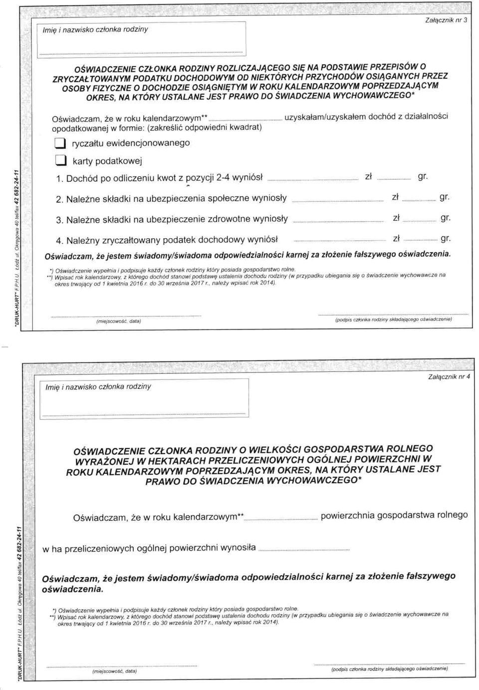 dochód z działalności opodatkowanej w formie: (zakreślić odpowiedni kwadrat) Q ryczałtu ewidencjonowanego Q karty podatkowej 1.Dochód po odliczeniu kwot z pozycji 2-