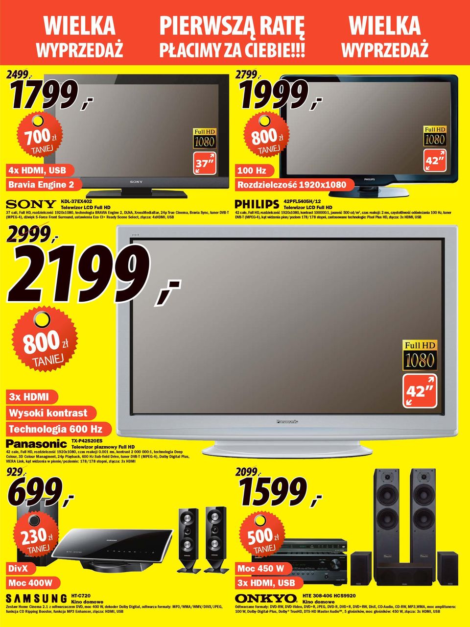 XrossMediaBar, 24p True Cinema, Bravia Sync, tuner DVB-T (MPEG-4), dźwięk S-Force Front Surround, ustawienia Eco CI+ Ready Scene Select, złącza: 4xHDMI, 2999 2199 42PFL5405H/12 Telewizor LCD Full HD