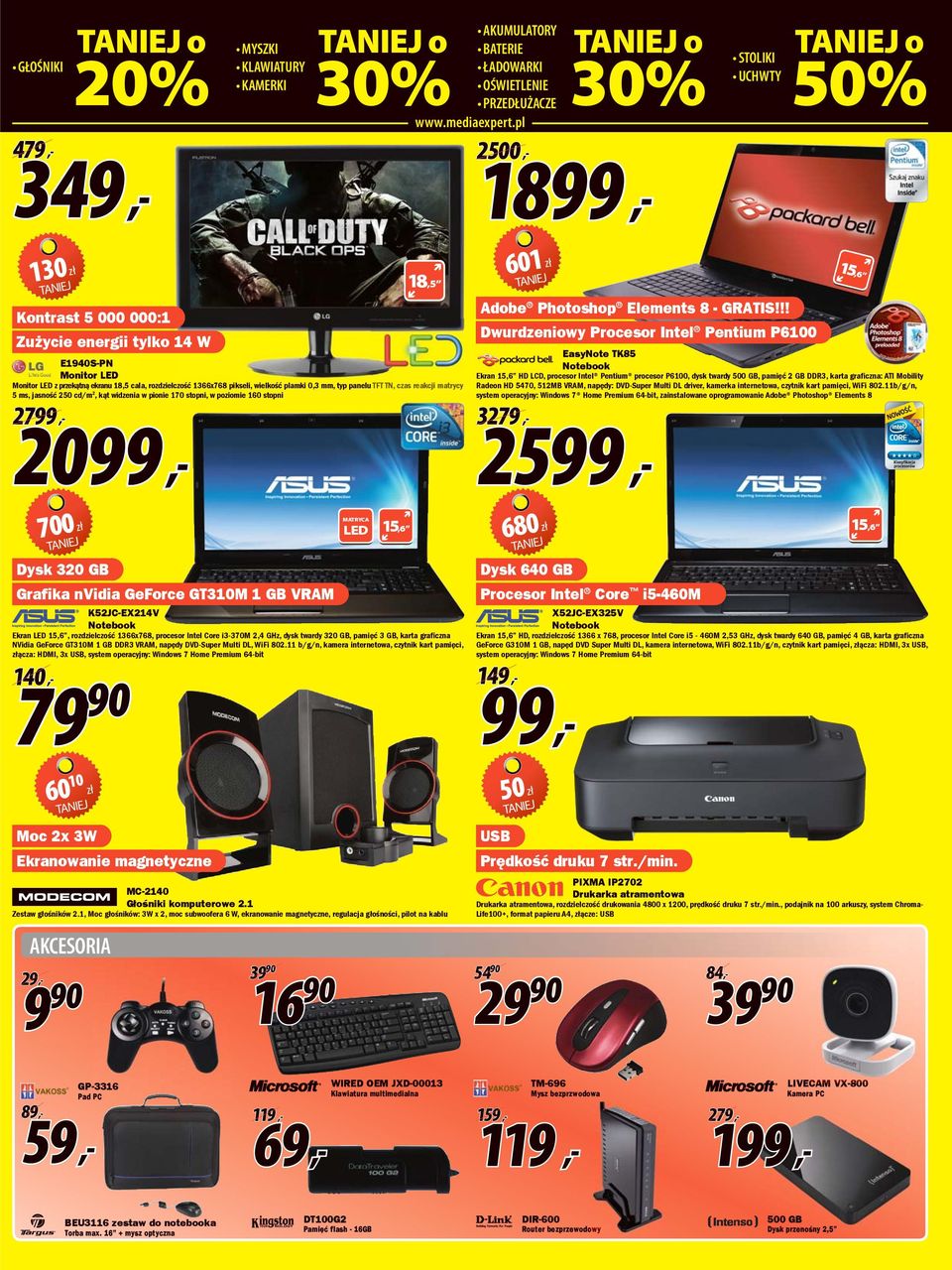 pikseli, wielkość plamki 0,3 mm, typ panelu TFT TN, czas reakcji matrycy 5 ms, jasność 250 cd/m 2, kąt widzenia w pionie 170 stopni, w poziomie 160 stopni 601 zł dobe Photoshop Elements 8 - GRTIS!