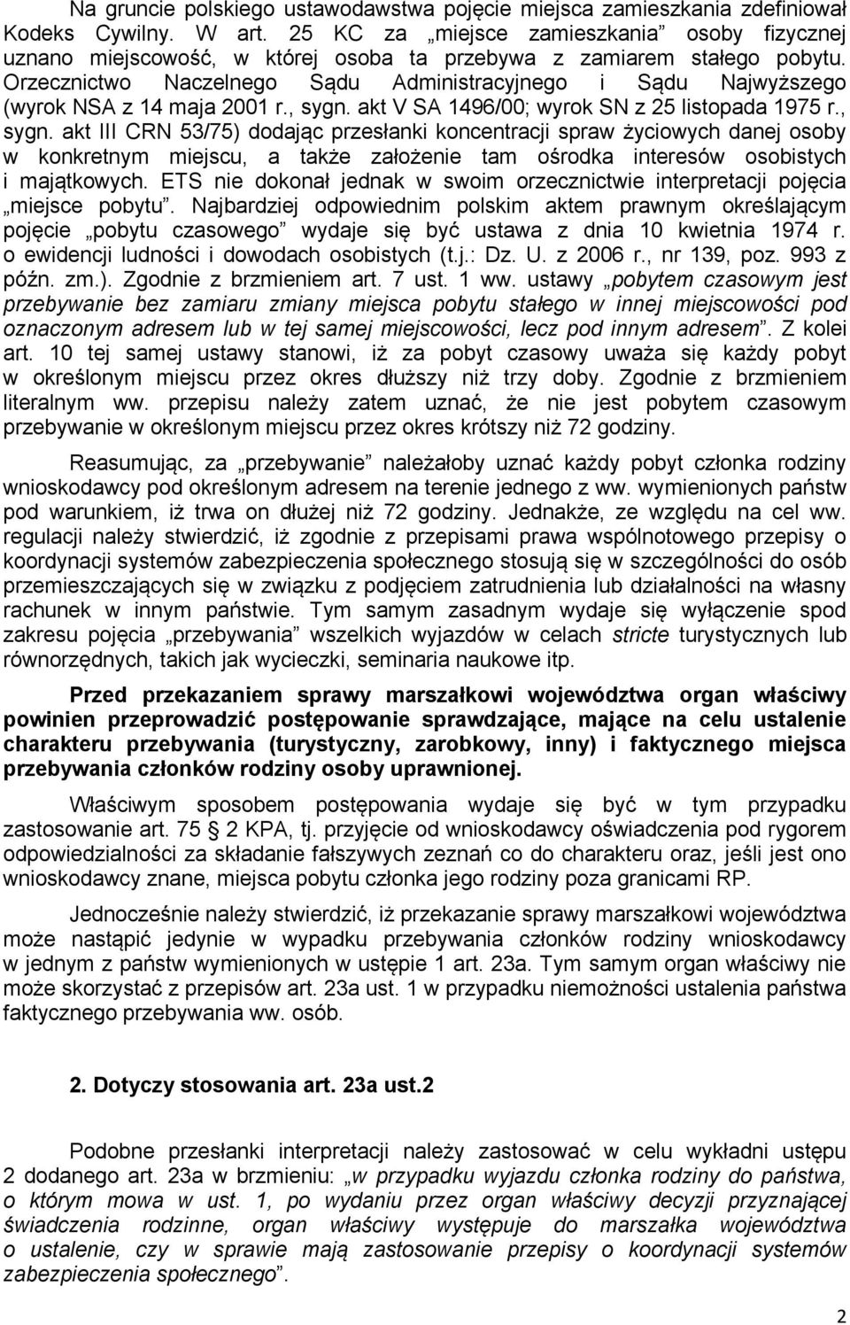 Orzecznictwo Naczelnego Sądu Administracyjnego i Sądu Najwyższego (wyrok NSA z 14 maja 2001 r., sygn.