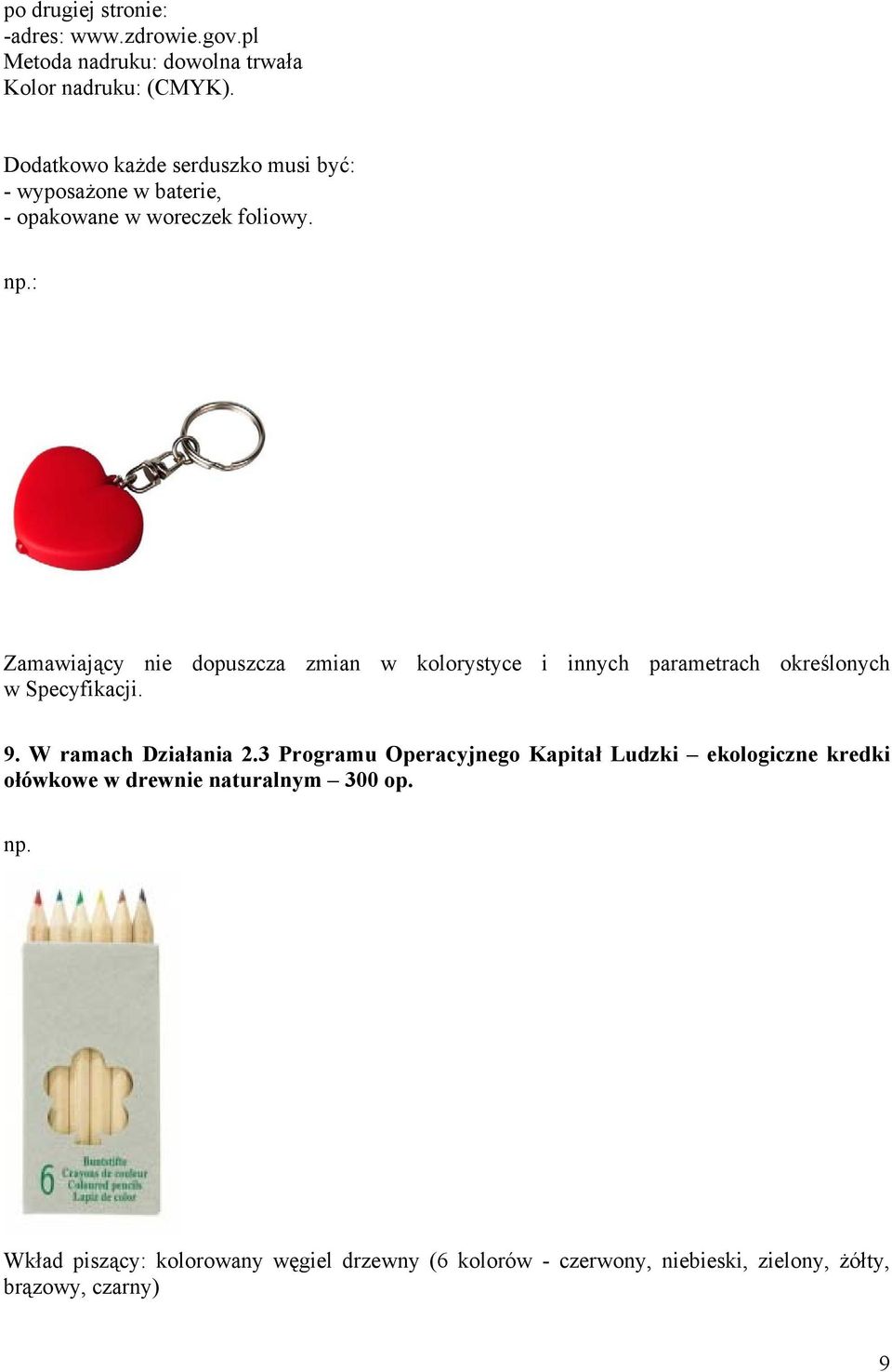 foliowy. : 9. W ramach Działania 2.