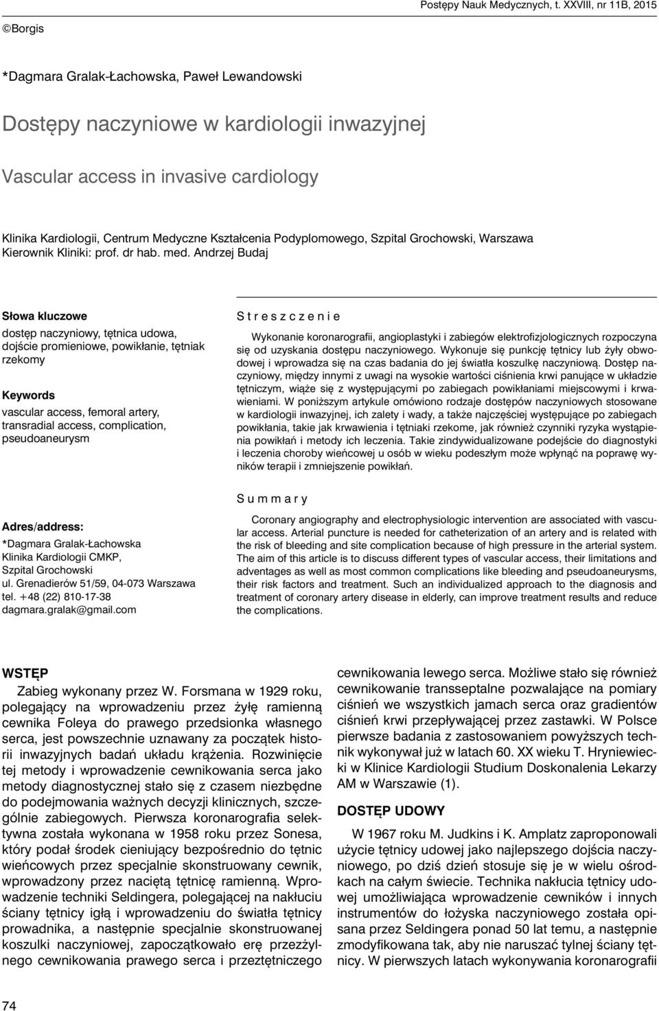 Kształcenia Podyplomowego, Szpital Grochowski, Warszawa Kierownik Kliniki: prof. dr hab. med.