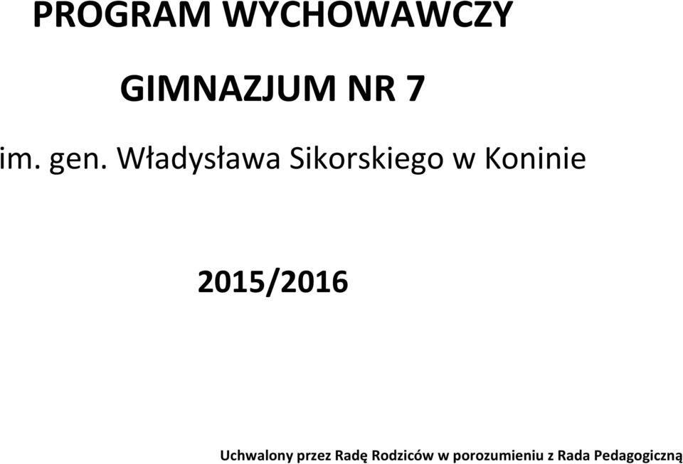 2015/2016 Uchwalony przez Radę