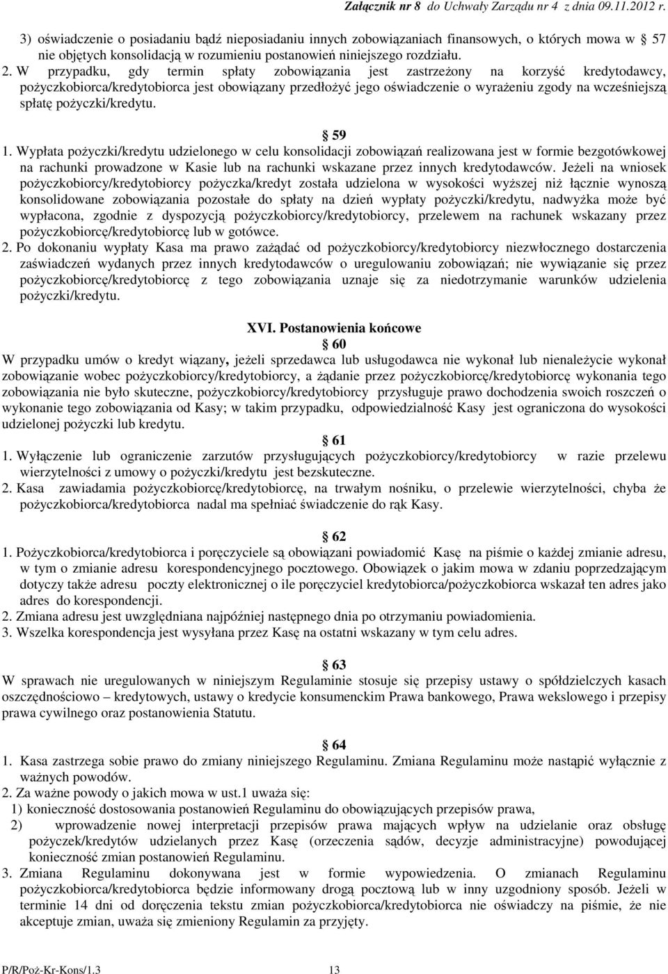 poyczki/kredytu. 59 1.