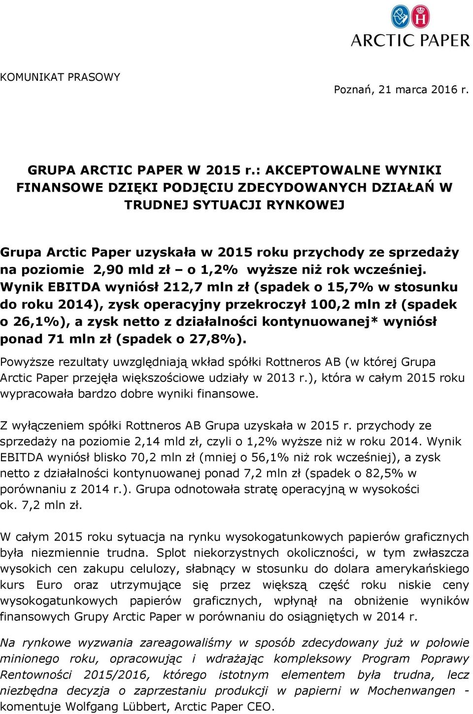 niż rok wcześniej.