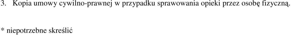 przypadku sprawowania