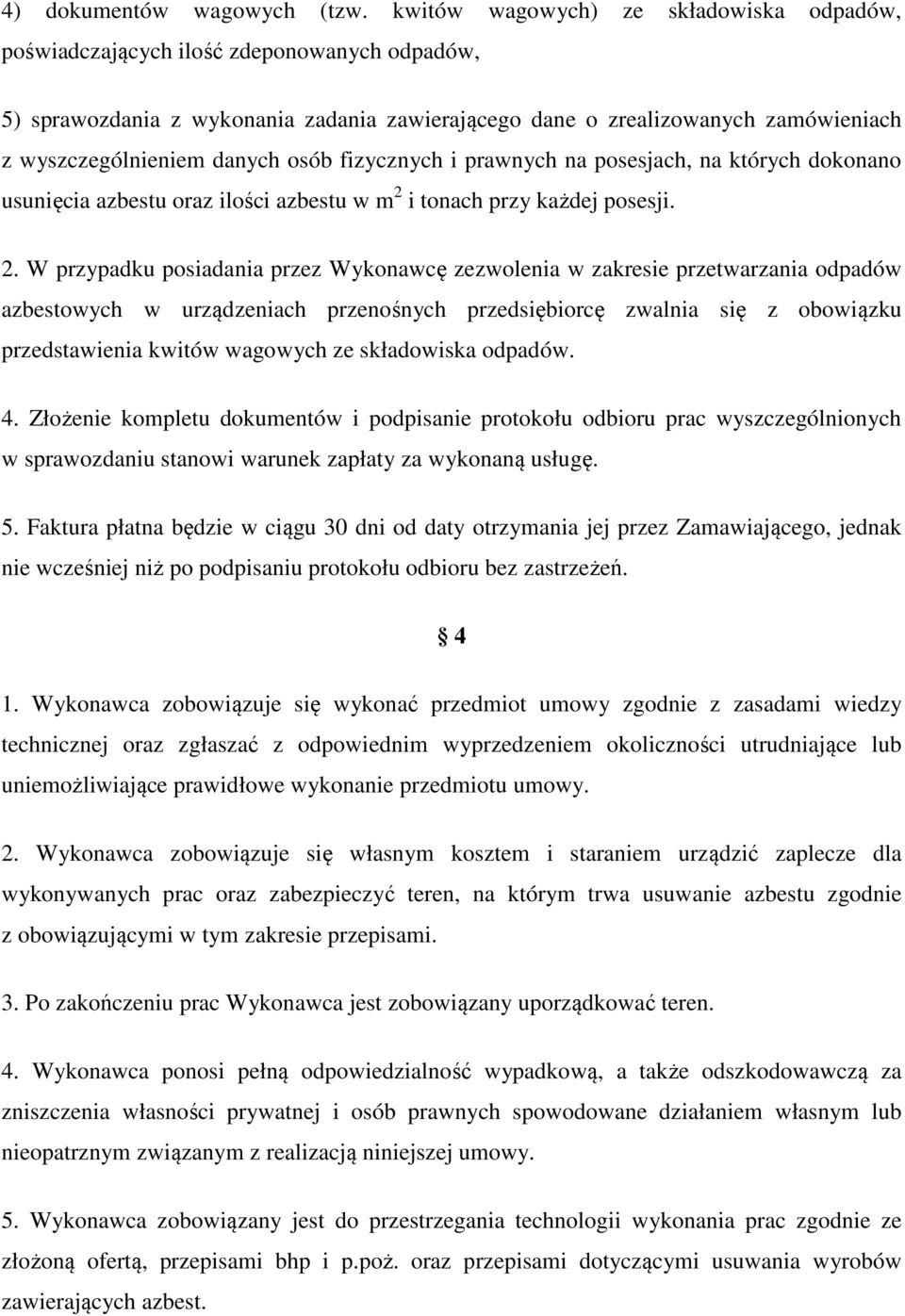 osób fizycznych i prawnych na posesjach, na których dokonano usunięcia azbestu oraz ilości azbestu w m 2 