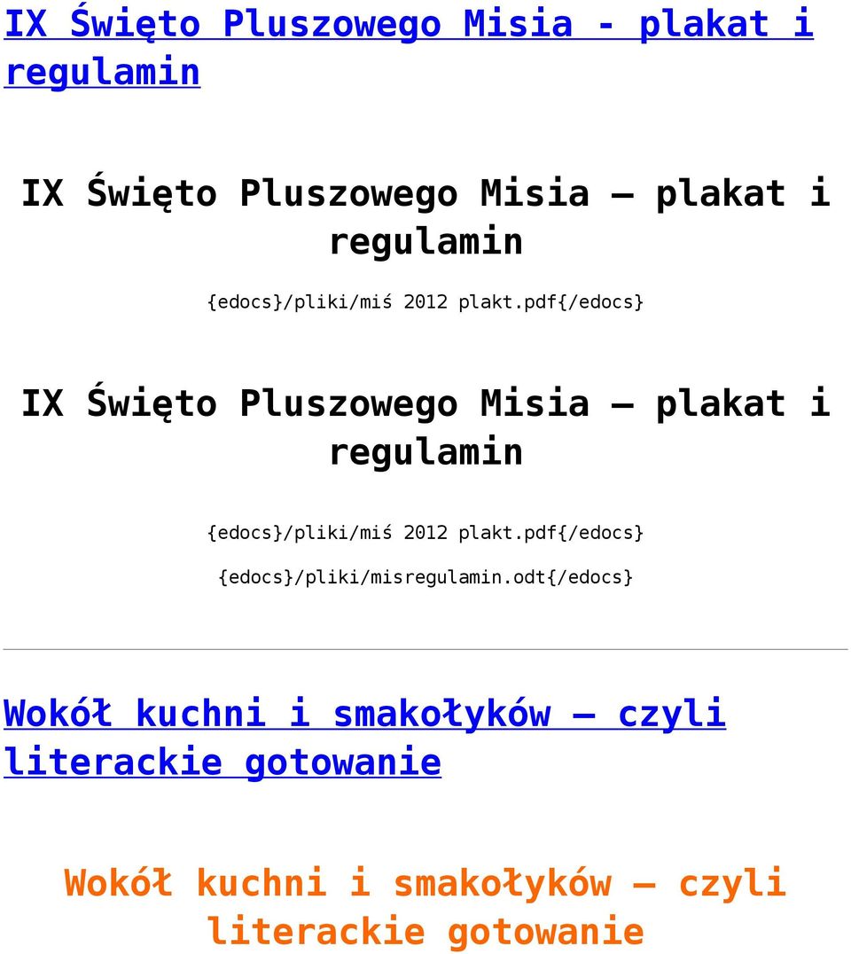pdf{/edocs} IX Święto Pluszowego Misia plakat i pdf{/edocs} {edocs}/pliki/misregulamin.