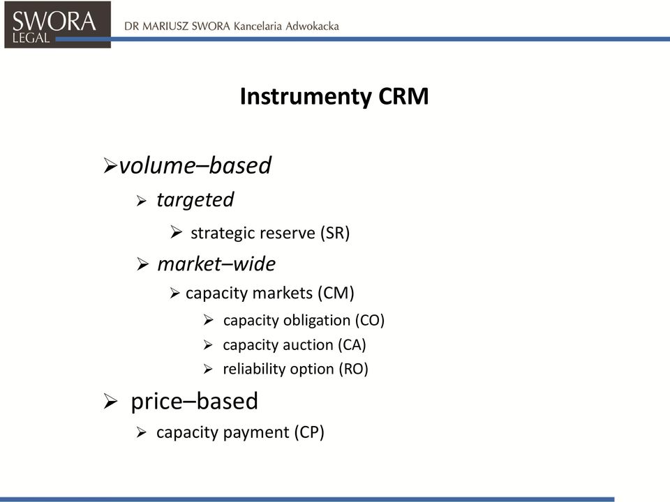 price based capacity obligation (CO) capacity