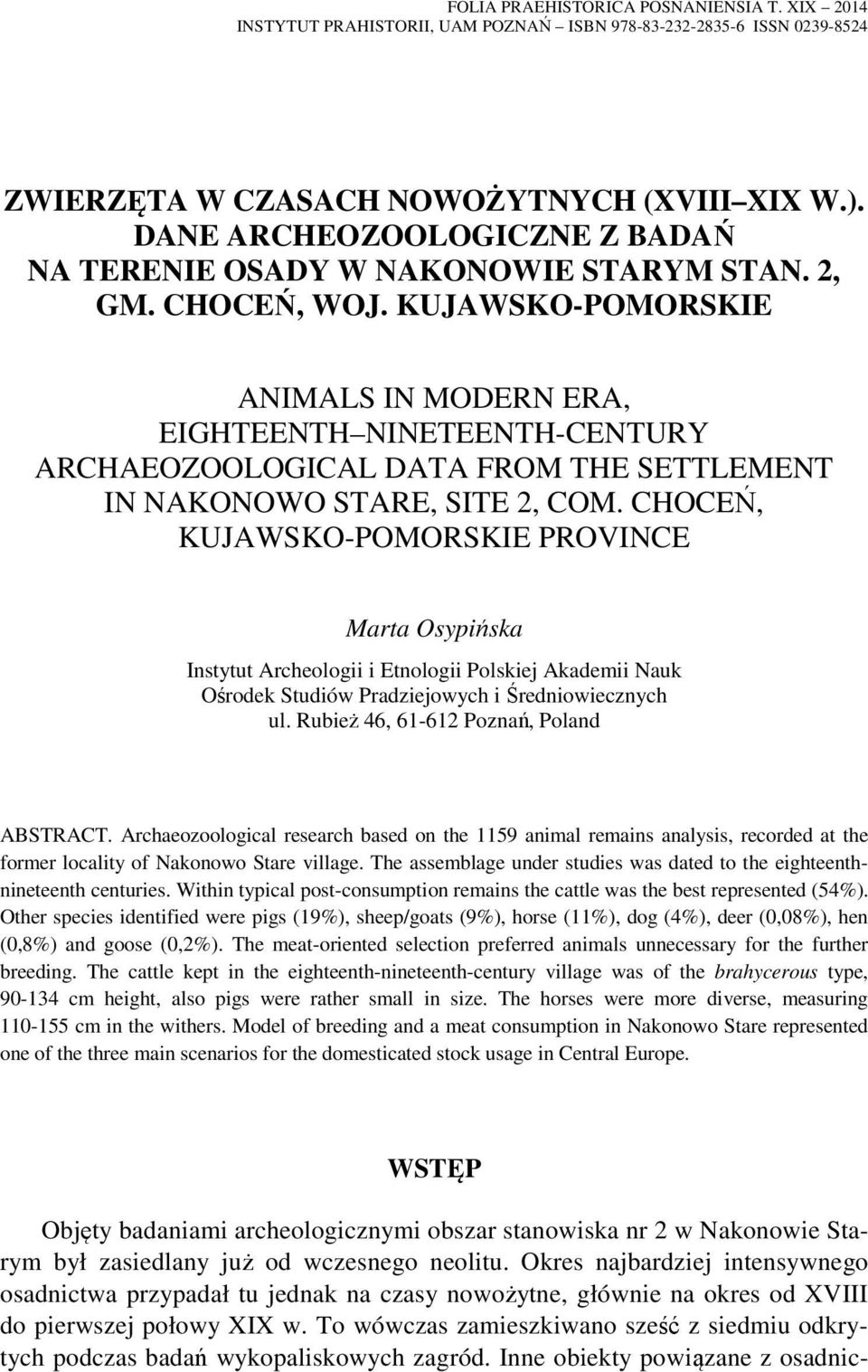 KUJAWSKO-POMORSKIE ANIMALS IN MODERN ERA, EIGHTEENTH NINETEENTH-CENTURY ARCHAEOZOOLOGICAL DATA FROM THE SETTLEMENT IN NAKONOWO STARE, SITE 2, COM.