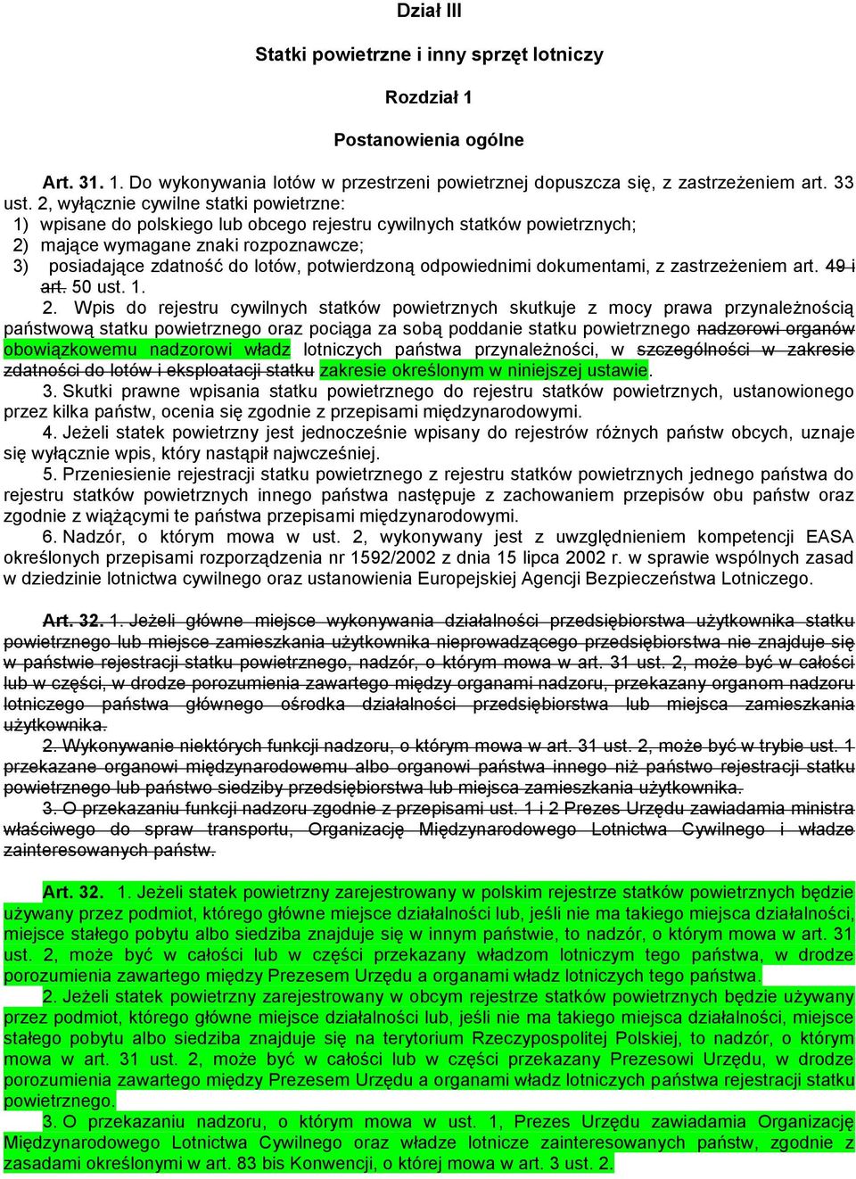 potwierdzoną odpowiednimi dokumentami, z zastrzeżeniem art. 49 i art. 50 ust. 1. 2.