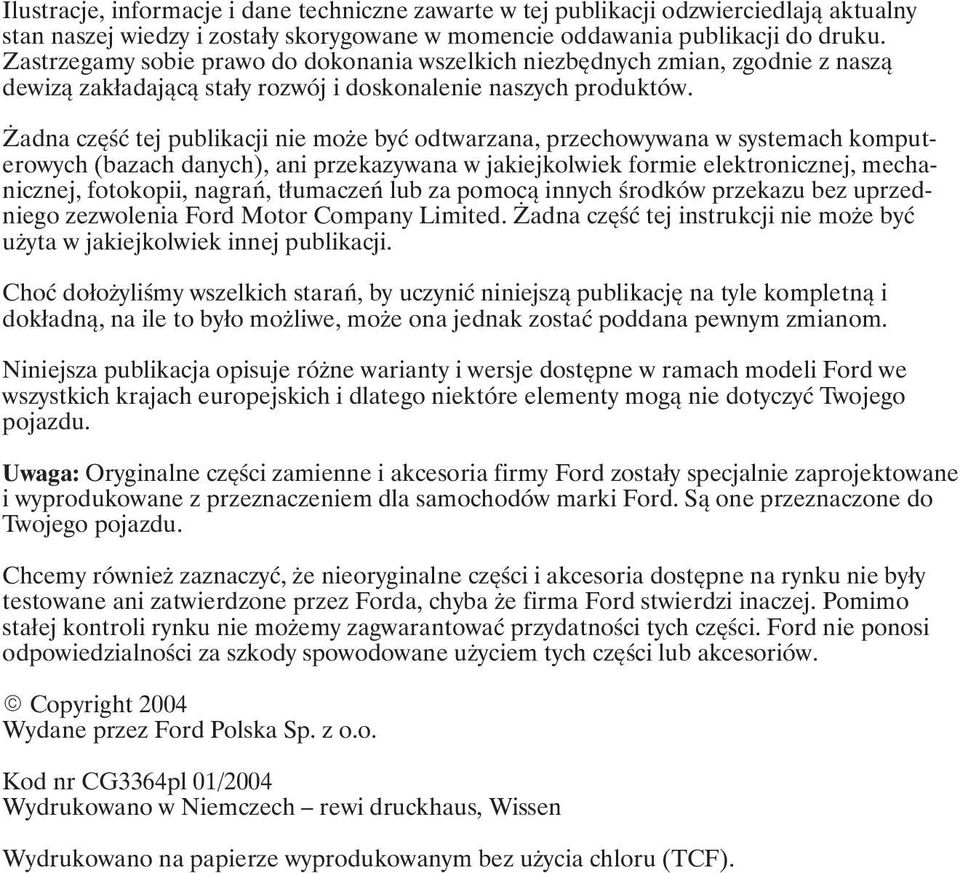 adna część tej publikacji nie mo e być odtwarzana, przechowywana w systemach komput erowych (bazach danych), ani przekazywana w jakiejkolwiek formie elektronicznej, mecha nicznej, fotokopii, nagrań,