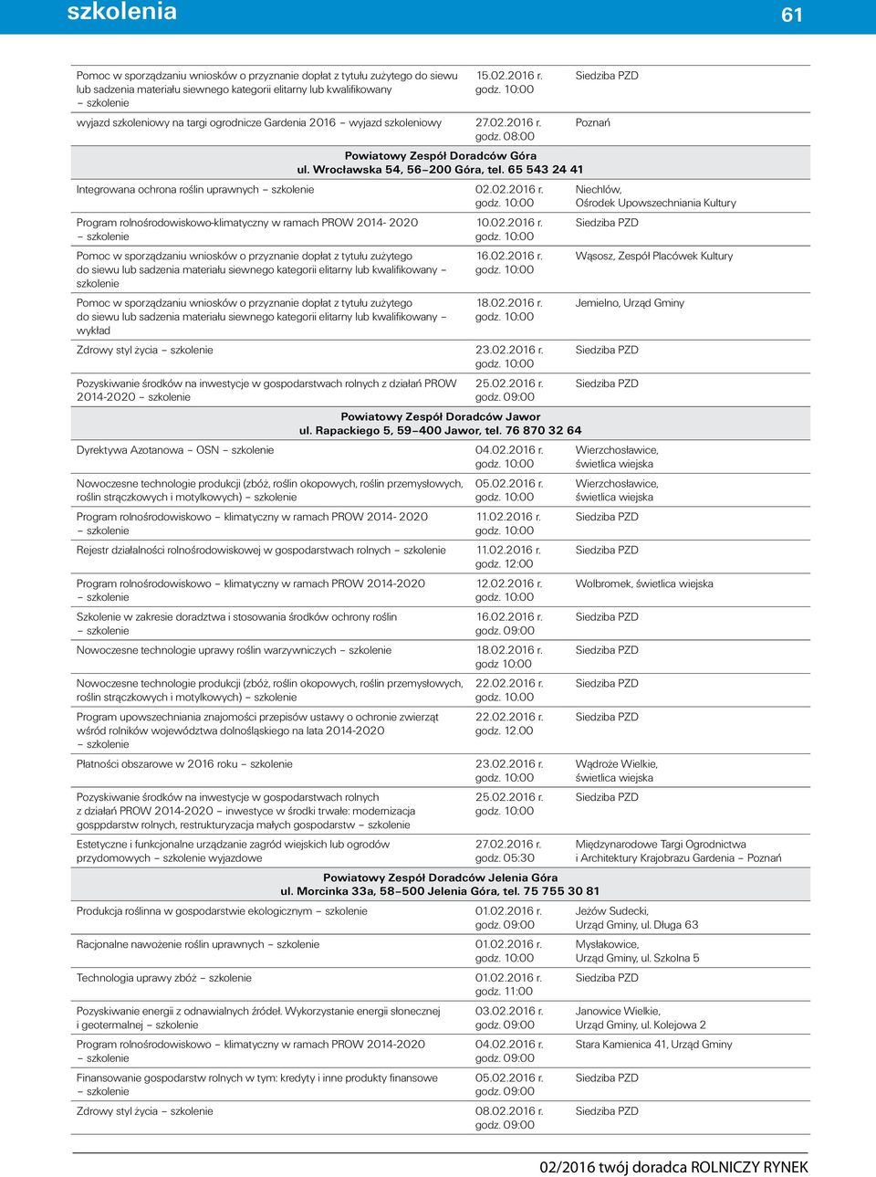 Program rolnośrodowiskowo-klimatyczny w ramach PROW 2014-2020 Pomoc w sporządzaniu wniosków o przyznanie dopłat z tytułu zużytego do siewu lub sadzenia materiału siewnego kategorii elitarny lub